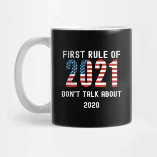 First Rule Of 2021 New Year's Resolution Patriotic Flag Gift Mug